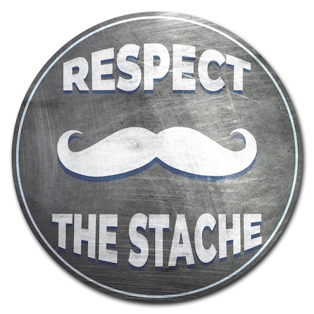 Signmission Respect Stache Circle Vinyl Laminated Decal D-16-CIR-Respect stache